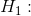 H_{1}: