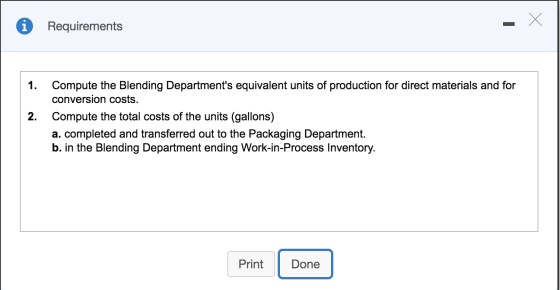Requirements 1. 2. Compute the Blending Departments equivalent units of production for direct materials and for conversion c