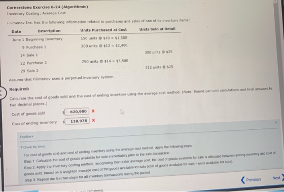 Cornerstone Exercise 6-24 (Algorithmic) Inventory Costing: Average Cost Filimonov Inc. has the following information related