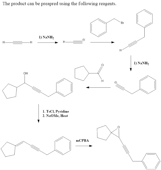 The product can be preapred using the following reagents. Br Oy 1) NaNH, HH - - H H 1) NaNH, OH oooo 1. TsCl, Pyridine 2. NaO