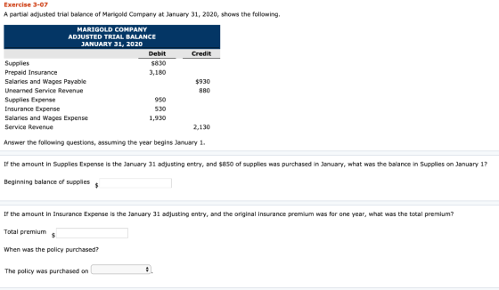 Exercise 3-07 A partial adjusted trial balance of Marigold Company at January 31, 2020, shows the following. Credit MARIGOLD