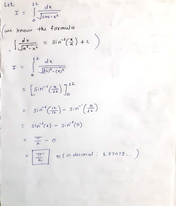 sint Let, da I- 1144-X² we know the formula Suomen sint ( 2 ) + c da (a²-x² c) 12 da I = (112) ² - (x) ² 12 - [sin7) ] in()
