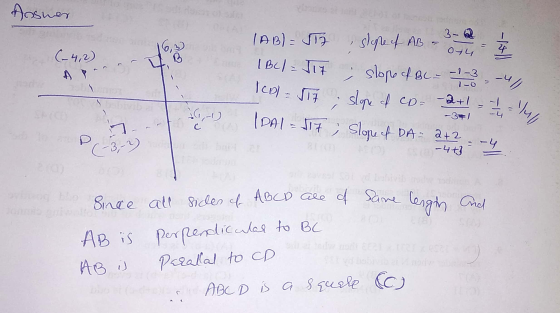 Asswer 1 (-4,2 3- 2 AB) = 177 slope of AB - 04 1 Bel = 117 ; slope of BC = -1 -3 = 48 Tcol=114 slone of CD= 2+1 = IDAI = 117