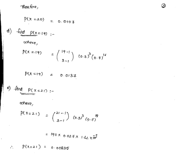 TRosa fore, where, 3-1 P(X =19) 0,013千 tohere P(X=21) 21 -I 3 3-1