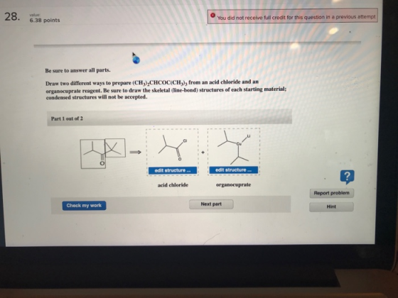28. 6.38 points You did not receive full credit for this question in a previous attempt Be sure to answer all parts. Draw two
