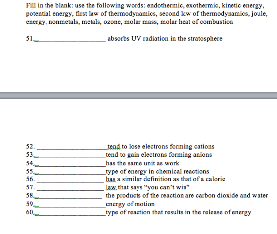 Fill in the blank: use the following words: endothermic, exothermic, kinetic energy, potential energy, first law of thermodyn