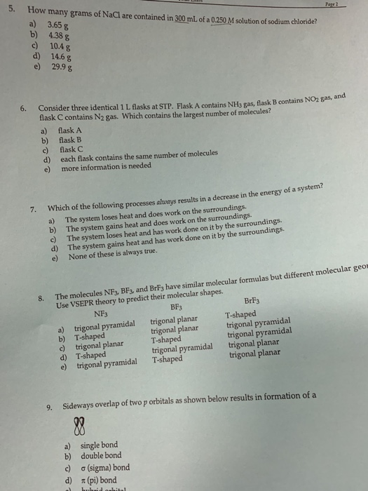 Page 2 5. How many grams of NaCl are contained in 300 mL of a 0.250 M solution of sodium chloride? a) 3.65 g b) 4.38 8 c) 10.