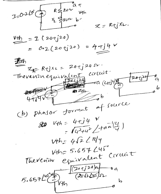 at 120.220 @ R&zor v - X Zor br - o z=RtjXL. Vth = 1 (20+j20) = 0.2(20 tj20) - 4734v th 3th RtjXL = 207j20 r. Thevenin equiva