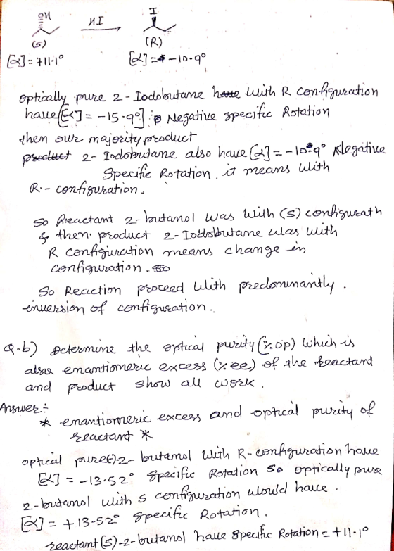 G] =+11-10 2134-10.90 Optically pure 2 - Iodobutane heute with R configuration haueJ= -15-907. Negative specific Rotation the