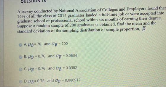 QULSTUN 18 A survey conducted by National Association of Colleges and Employers found that 76% of all the class of 2015 gradu