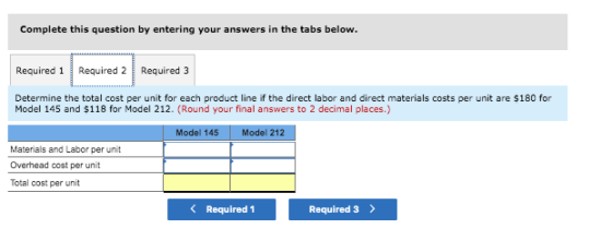 Complete this question by entering your answers in the tabs below. Required 3 Required 1 Required 2 Determine the total cost