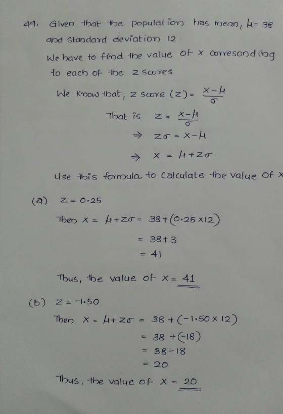 49. Given that the population has mean, L= 38 and Standard deviation 12. kle have to find the value of x Coyvesonding to each