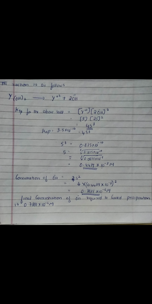 Thicho_15 Os follows Y COH)2 - y² + 200 Ksp for the about salt a [y] [201] ² [5] [as]² Isp: 3.5X1D-TO 43 o = 455 53= : - 0.87