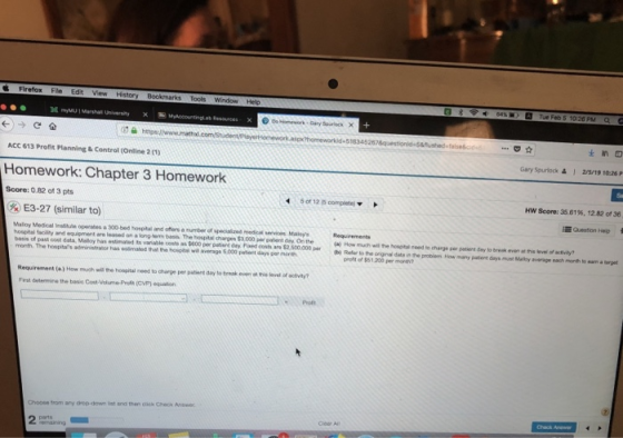 Firefox Fle Edit View XmyMi, 1 Marsh A University × homeworkld-5 ACC 613 Profit Planning &Control (Online 2(1) Homework: Chap