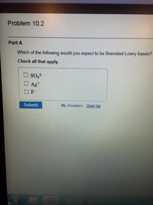 Part A Which of the following would you expect to
