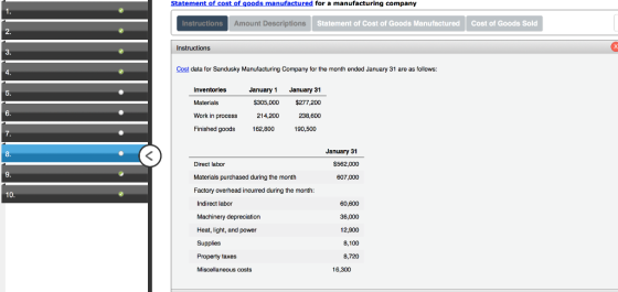 Statement of cost of goods manufactured for a manufacturing company Instructions Amount Descriptions Statement of Cost of Goo