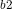 _{b2}