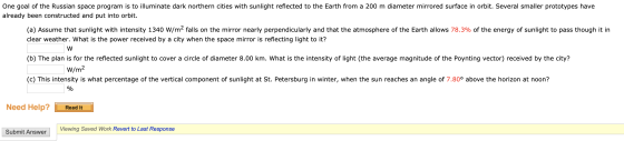 One goal of the Russian space program is to illuminate dark northern cities with sunlight reflected to the Earth from a 200 m