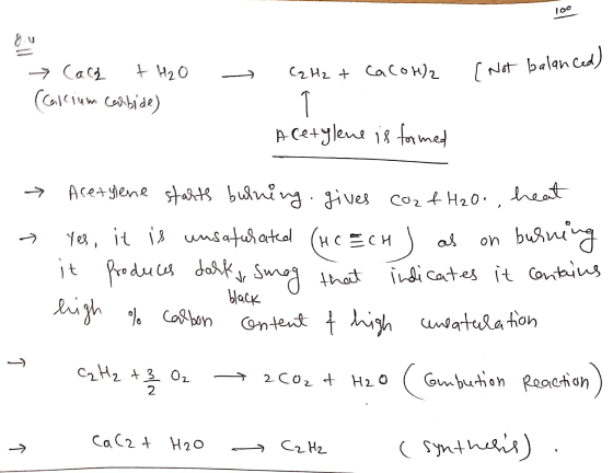 100 - C₂H2 + Cacou ( Not balanced) Cacz + H₂O (calcium carbide) Acetylene is formed - - Acetylene starts burning, gives co2f