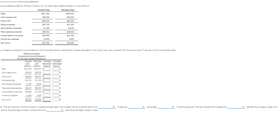 Horizontal Analysis of the Income Statement Income statement data for Winthrop Company for two recent years ended December 31