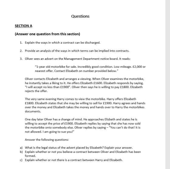 Questions SECTION A (Answer one question from this section) 1. Explain the ways in which a contract can be discharged. 2. Pro