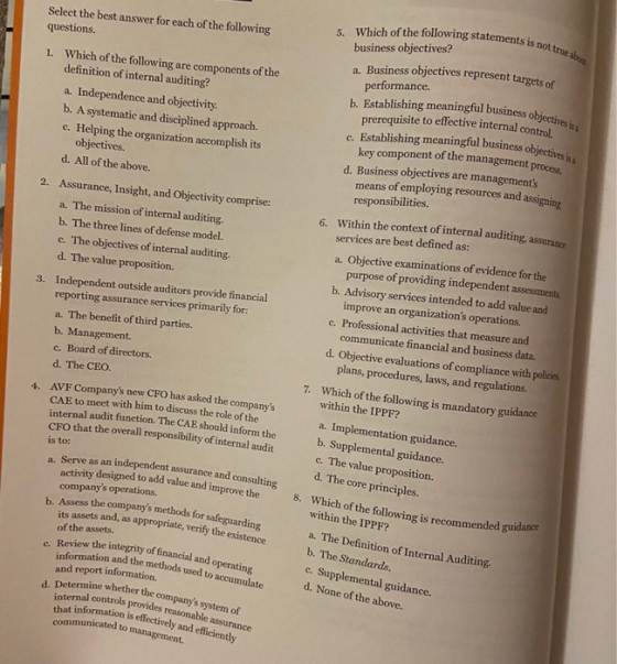 Select the best answer for each of the following questions. 5. Which of the following statements is business objectives? ment