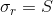 \sigma _{r} = S