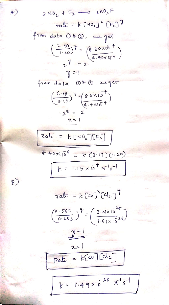 A) 2NO, + F2 → 210, F rate = K (No,]? [,] y from data o awe get (2007- (8-50216 *) 27 , 4.40X164) 7 = 1 from data or o we get