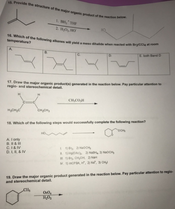 45. Provide the structure of the major organic product of the reaction be 1. BH, THE 2. H2O, HO HO 16. Which of the following