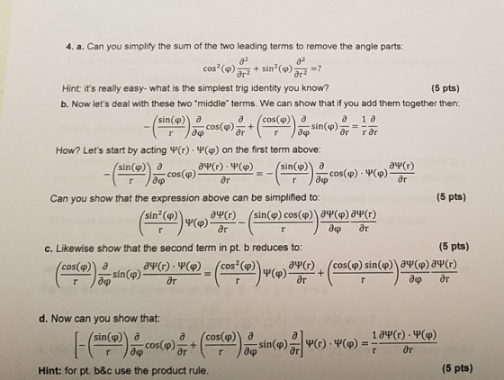 4. a. Can you simplify the sum of the two leading terms to remove the angle parts: 22 cos? (0) arz + sin() arz =? Hint: its