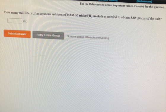 Use the References to access important values if needed for this question. How many milliliters of an aqueous solution of 0.2