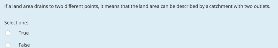If a land area drains to two different points, it means that the land area can be described by a catchment with two outlets.