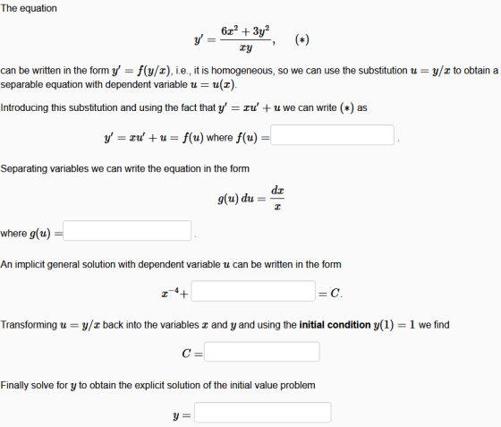 The equation y 6x2 + 3y2 ту can be written in the form y = f(y/x), i.e., it is homogeneous, so we can use the substitution