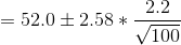\bg_white = 52.0 \pm 2.58 * \frac{2.2}{\sqrt{100}}