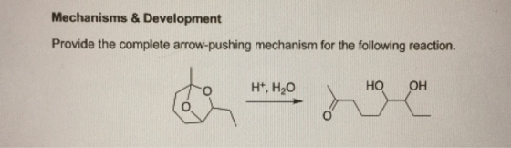 Mechanisms & Development Provide the complete arrow-pushing mechanism for the following reaction. H+H2O но он