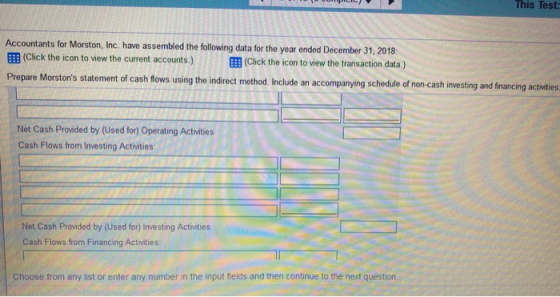This Test: Accountants for Morston, Inc. have assembled the following data for the year ended December 31, 2018 PHP (Click th