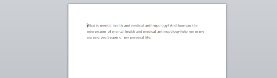 the What is mental health and medical anthropology? And how can the intersection of mental health and medical anthropology he