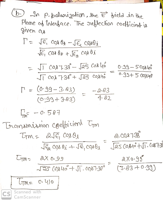 bi In Popolarization, the Ê field in the Plane of interface. The reflection coefficient is given as r = ſei cos Of - Se cosoi