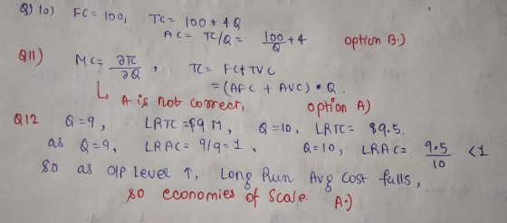 20 8910) FC = 100, TC= 100+ 4Q AC= TO= 100+4 option B.) Qll) Meat T = F(f TV = (AFC + AVC) * Q. L A is not comect option A) Q