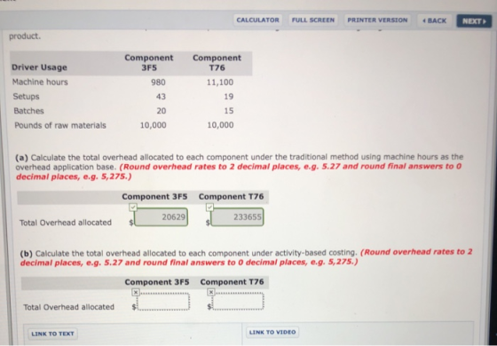 CALCULATOR FULL SCREEN PRINTER VERSION BACK NEXT product. Component 3F5 Component T76 11,100 980 Driver Usage Machine hours S