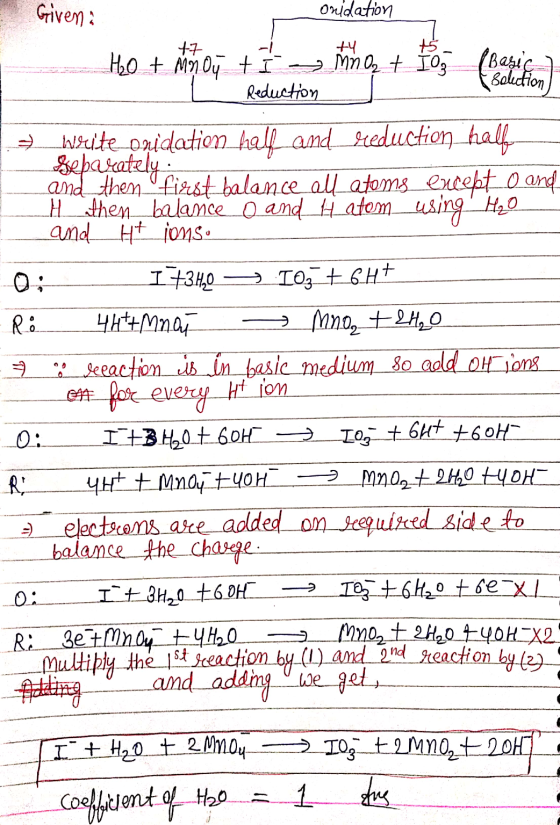 onidation Givena Ho + Mnou tt - Reduction +4 MnO₂ + 10g (Basic _Wute onidation half and reduction hallo Sepurately and then f