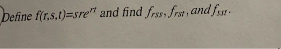 Define frs,t)-sret and find firss, first and fss rss Jrst, an sst