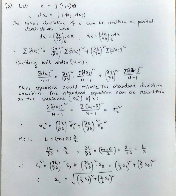 (b) Let x= f (a, b) @ i dai= f (da; ,doi) The total deviation of a can be worritten as partial derivatione like dx = (2x). da