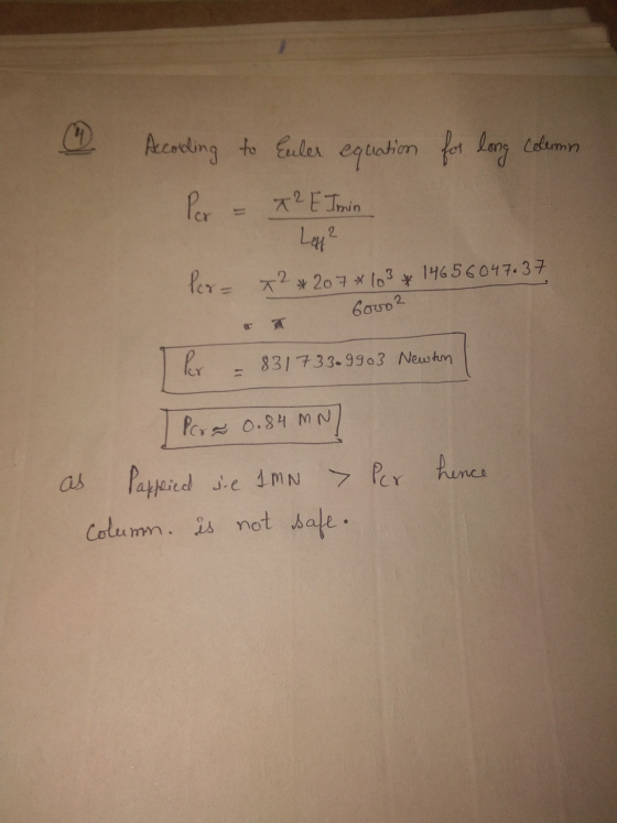 According to Enter equation for long column Por T2E Tmin Left ? Por= 2 * 207* 103 * 14656 047.37 60002 Por 831733.9903 Newton