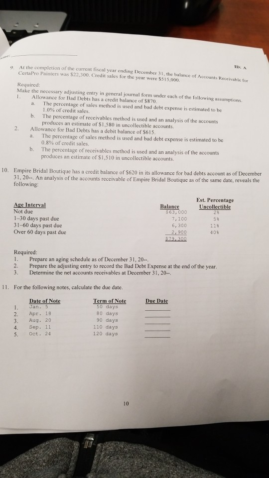 . Athe completion of the current fiscal year ending December 31, the balance of Accounts Receivable for CertaPro Painters was