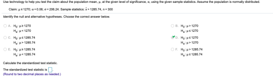 Use technology to help you test the claim about the population mean, y, at the given level of significance, a, using the give