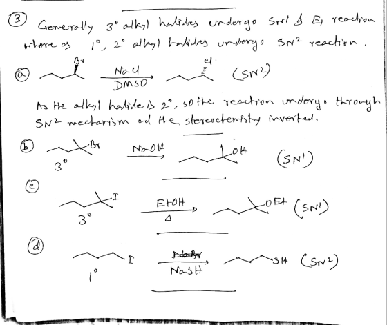 Na Generally 3o alkyl halides undergo sorl & Ei reaction - where as io, 20 alkyl bolides undergo Sw? reaction. © Nadla - (Swe