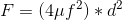 F = (4uf?)*