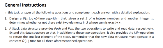 General Instructions In this task, answer all the following questions and complement each answer with a detailed explanation