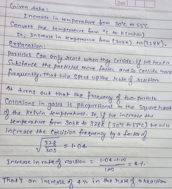 Date Gniven data Increose in temperatuve m 30°c to SSC Convert the temperature fo m c to kckelv) Intrease in temberateire fro